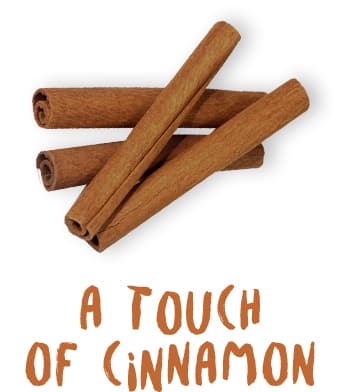 A touch of cinnamon